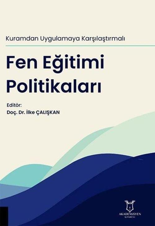 Fen Eğitimi Politikaları - Kuramdan Uygulamaya Karşılaştırmalı