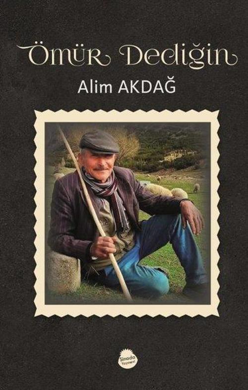 Sinada Yayınevi Ömür Dediğin