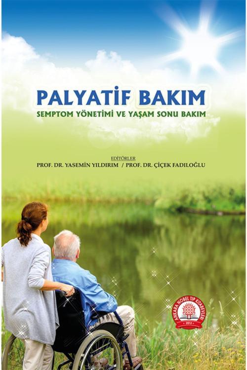 Palyatif Bakım Semton Yönetimi Ve Yaşam Sonu Bakım