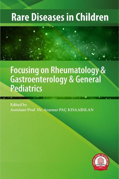Focusing On Rheumatology & Gastroenterology & General Pediatrics