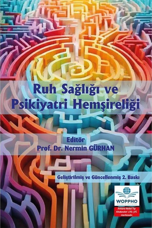 Ve Psikiyatri Hemşireliği Geliştirilmiş Ve Güncellenmiş 2. Baskı