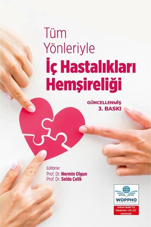 Tüm Yönleriyle İç Hastalıkları Hemşireliği 3. Baskı