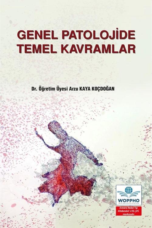 Genel Patolojide Temel Kavramlar