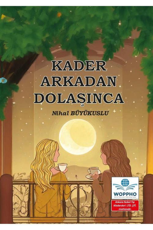 Kader Arkadan Dolaşınca