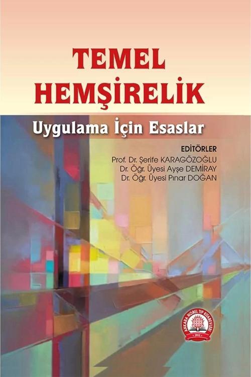 Temel Hemşirelik Uygulama Için Esaslar