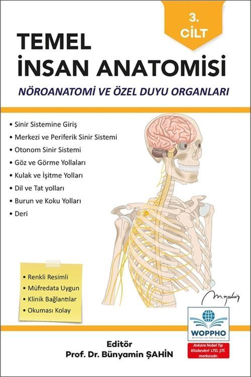 Temel İnsan Anatomisi 3. Cilt Nöroanatomi Ve Özel Duyu Organları
