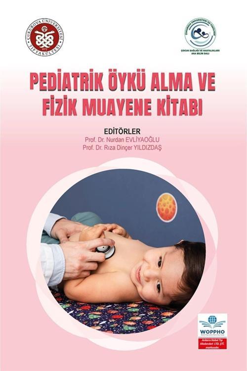 Pediatrik Öykü Alma Ve Fizik Muayene Kitabı