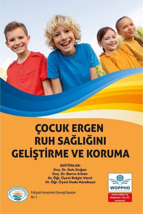 Çocuk Ve Ergen Ruh Sağlığını Geliştirme Ve Koruma