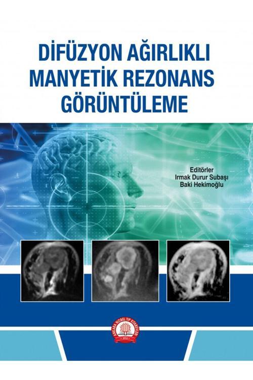 Difüzyon Ağırlıklı Manyetik Rezonans Görüntüleme