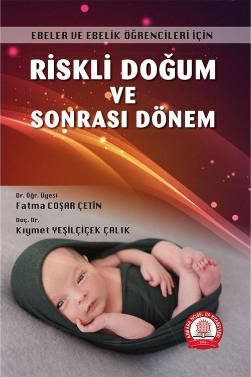 Riskli Doğum Ve Sonrası Dönem