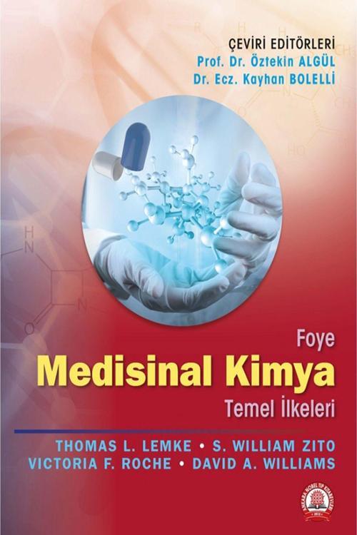 Foye Medisinal Kimya Temel Ilkeleri