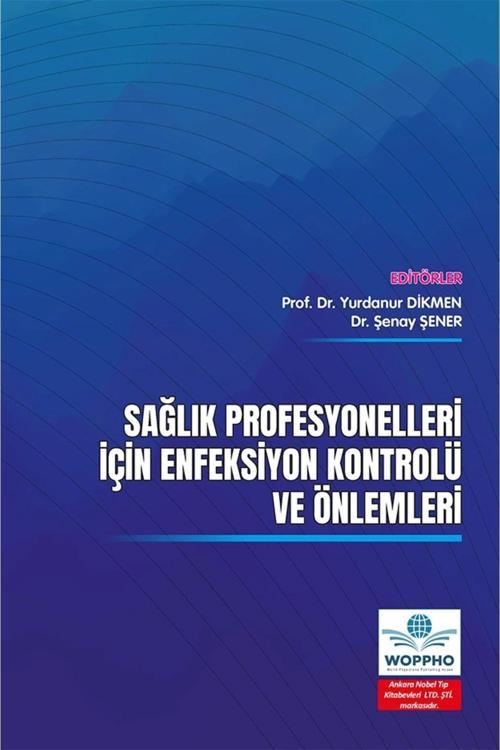 Sağlık Profesyonelleri İçin Enfeksiyon Kontrolü Ve Önlemleri