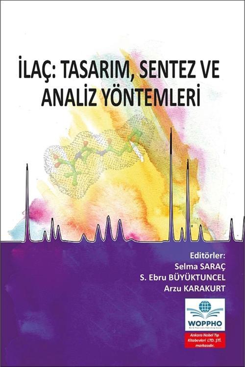 İlaç: Tasarım, Sentez Ve Analiz Yöntemleri