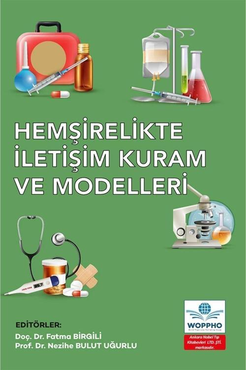 Hemşirelikte İletişim Kuram Ve Modelleri