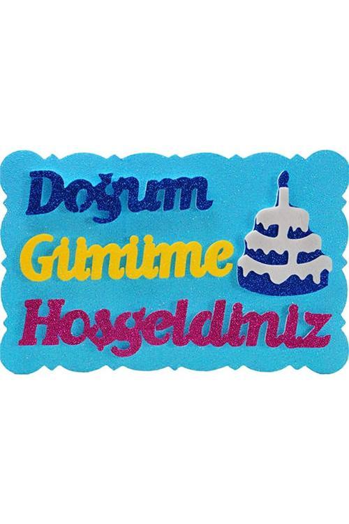 Doğum Günüme Hoşgeldiniz Pastalı Strafor Süs