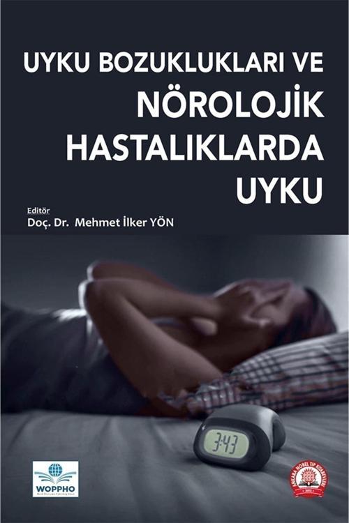 Uyku Bozuklukları Ve Nörolojik Hastalarda Uyku