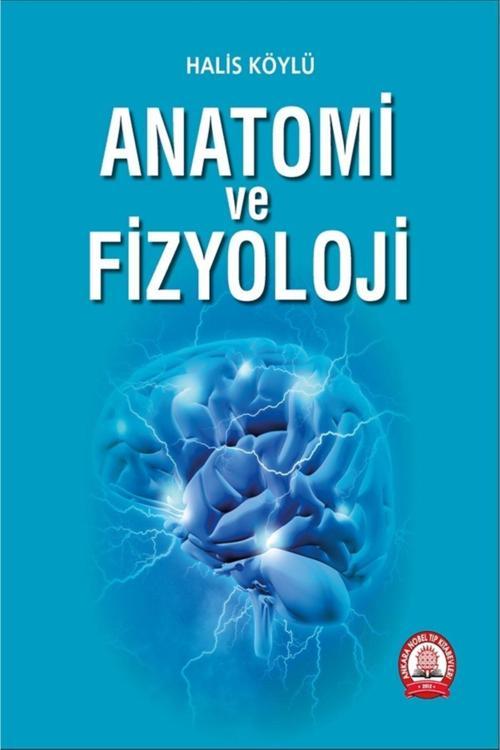 Anatomi Ve Fizyoloji
