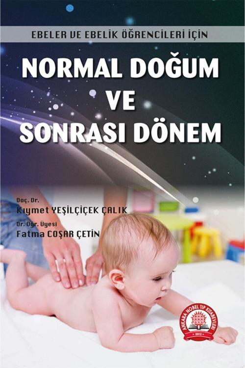 Normal Doğum Ve Sonrası Dönem