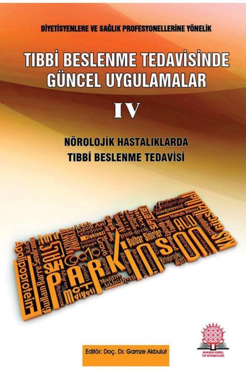 Tıbbi Beslenme Tedavisinde Güncel Uygulamalar - 4 Nörolojik