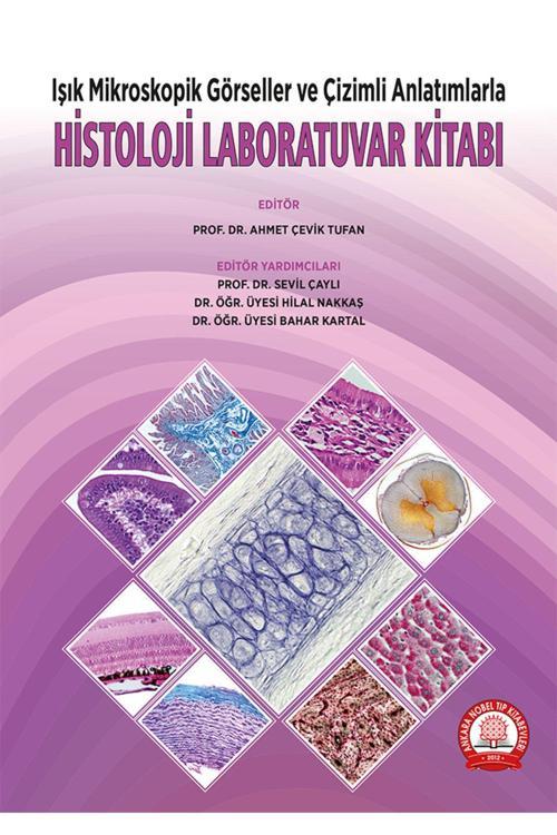 Işık Mikroskopik Görseller Ve Çizimli Anlatımlarla Histoloji Laboratuva