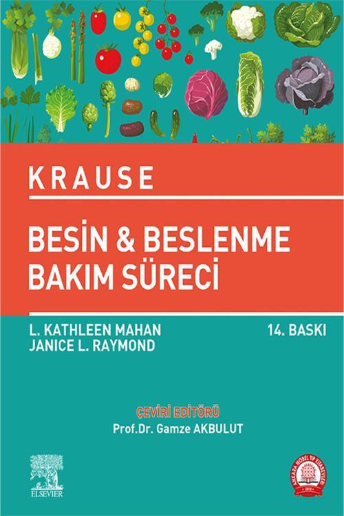 Krause Besin Ve Beslenme Bakım Süreci