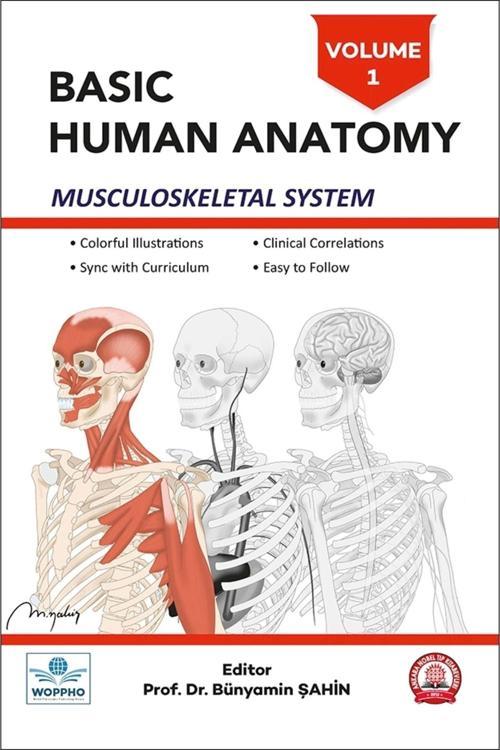 Basic Human Anatomy Musculoskeletal System Volume-1
