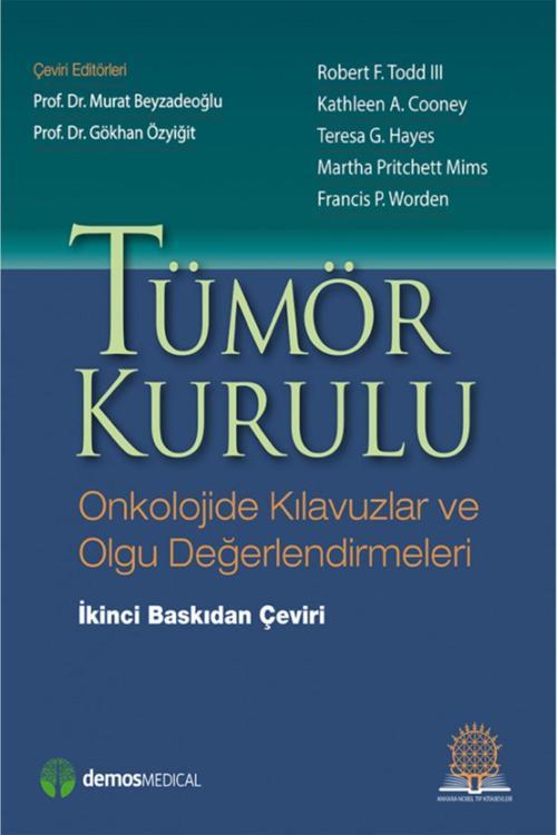 Tıp Tümör Kurulu Onkolojide Kılavuzlar Ve Olgu Değerlendirmeleri