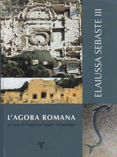 L'Agora Romana - Elaiussa Sebaste III