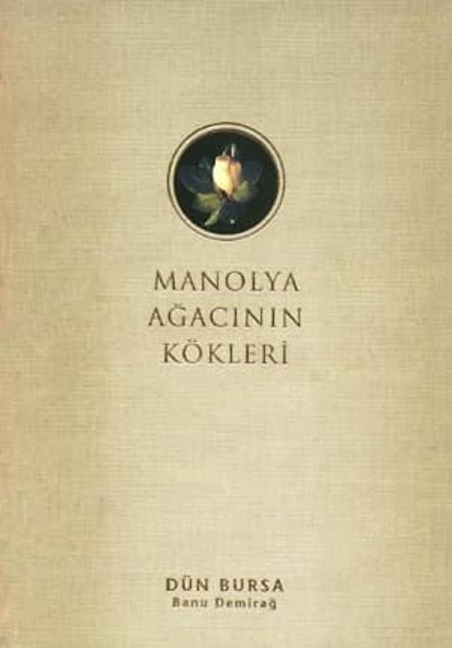 Manolya Ağacının Kökleri