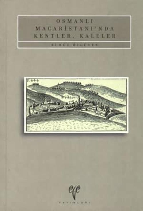 Osmanlı Macaristanı'nda Kentler, Kaleler