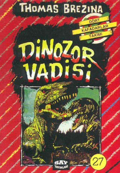 Dört Kafadarlar Takımı 27-Dinozor Vadisi