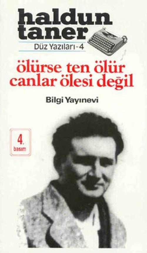 Ölürse Ten Ölür Canlar Ölesi Değil