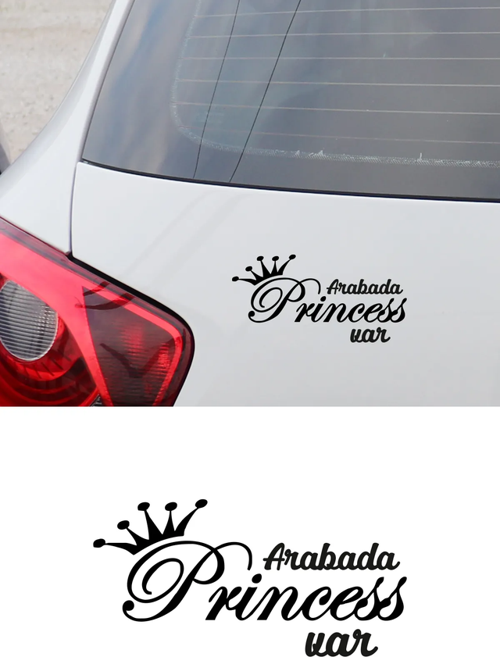 Arabada Prenses Var Araba Oto Sticker Yapıştırması Sİyah Renk Etiket