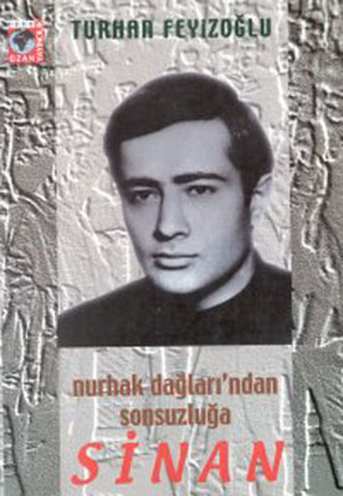 Sinan Nurhak Dağlarından Sonsuzluğa