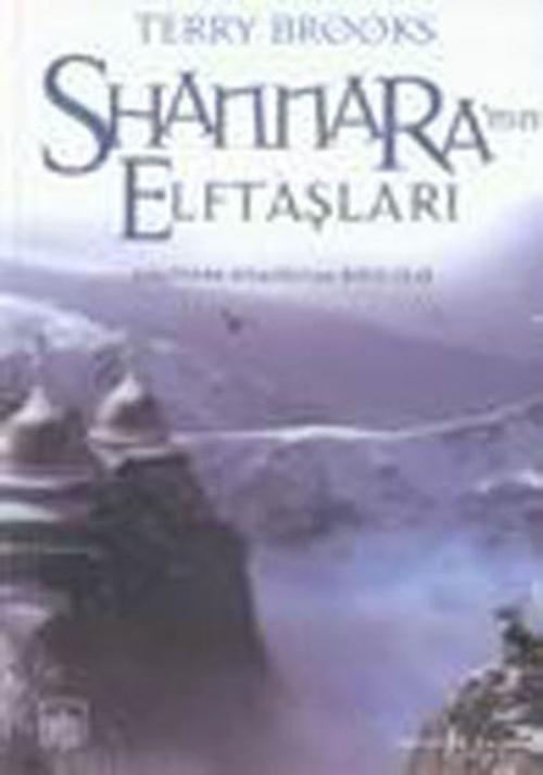 Shannara'nın Elftaşları - 2 (Shannaranın Efsanesi 2. Cilt)