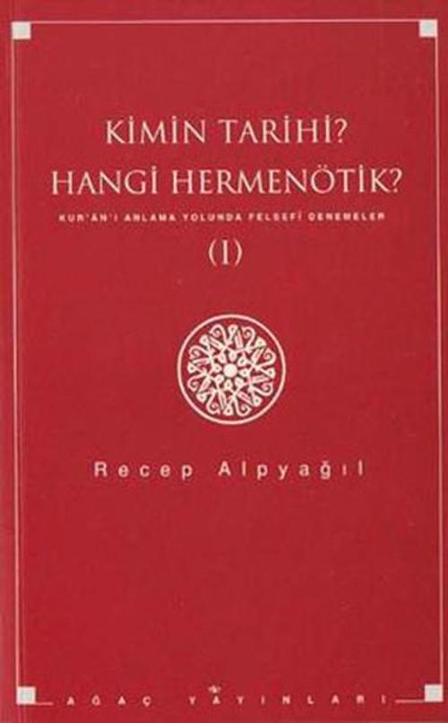 Kimin Tarihi?Hangi Hermenötik