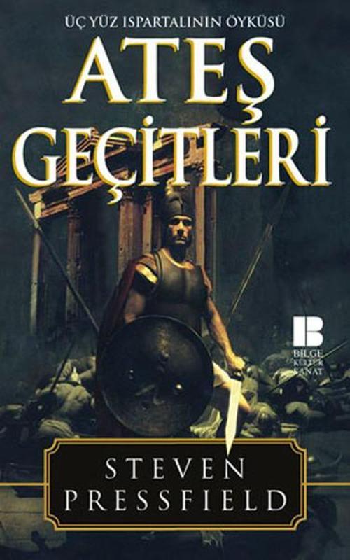 Ateş Geçitleri - Üç Yüz Ispartalı ' nın Öyküsü