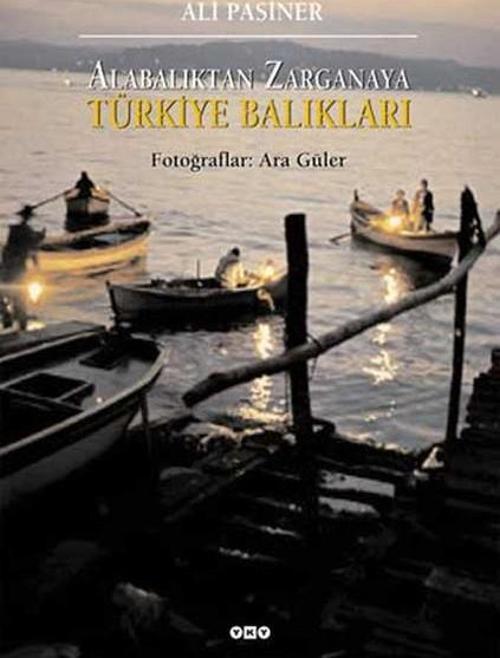 Alabalıktan Zarganaya Türkiye Balıkları