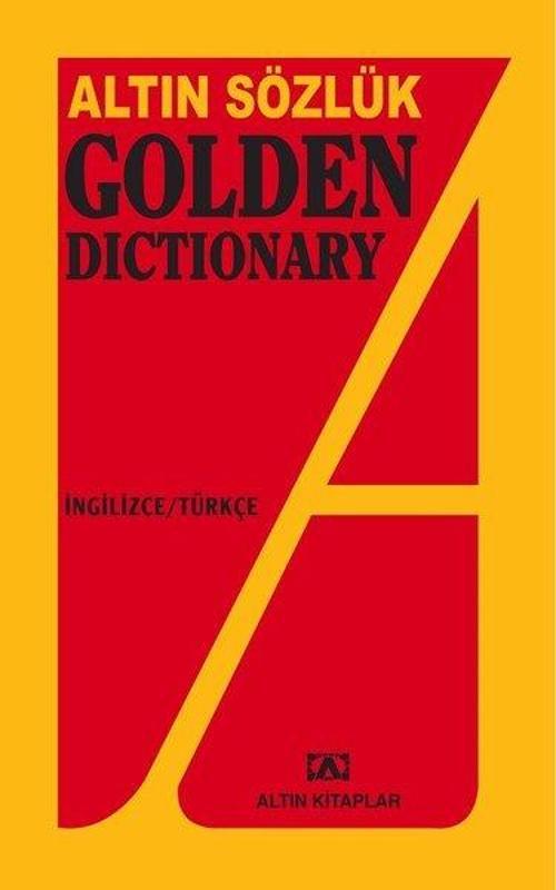 Altın Sözlük Golden Dictionary -  İngilizce - Türkçe