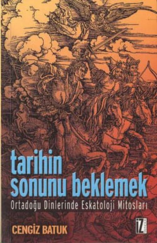 Tarihin Sonunu Beklemek