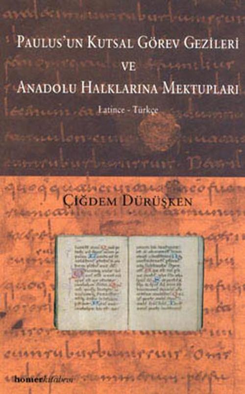 Paulus'un Kutsal Görev Gezileri ve Anadolu Halklarına Mektupları