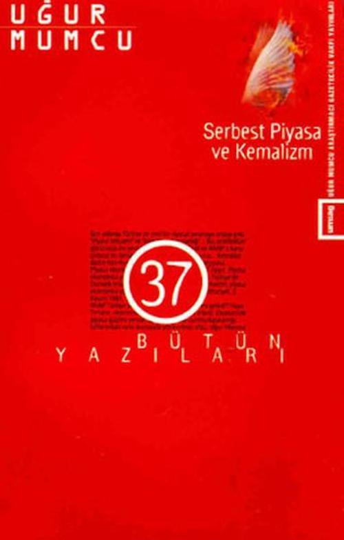 Serbest Piyasa ve Kemalizm