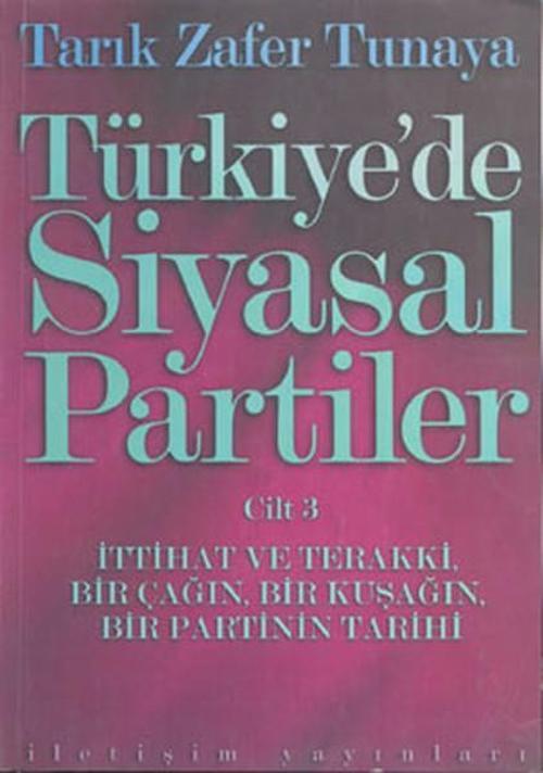 Türkiye'de Siyasal Partiler - Cilt 3