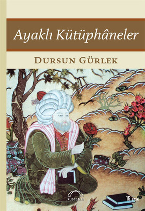 Kubbealtı Neşriyatı Ayaklı Kütüphaneler
