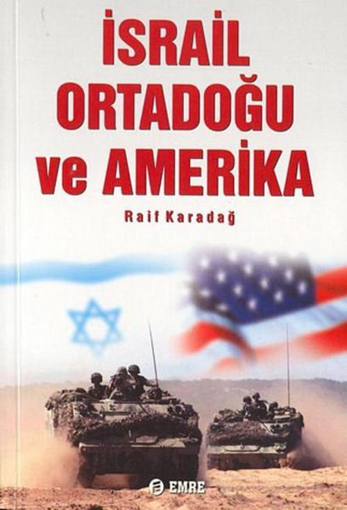 İsrail Ortadoğu ve Amerika