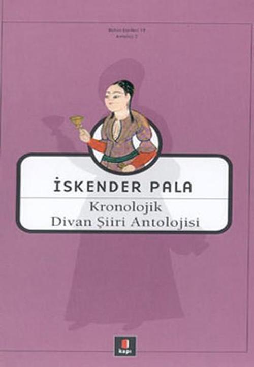 Kronolojik Divan Şiiri Antolojisi