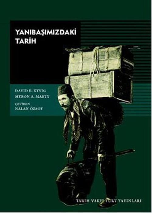 Tarih Vakfı Yurt Yayınları Yanıbaşımızdaki Tarih