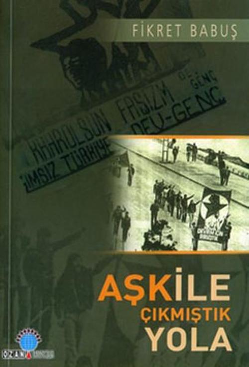 Aşk ile Çıkmıştık Yola