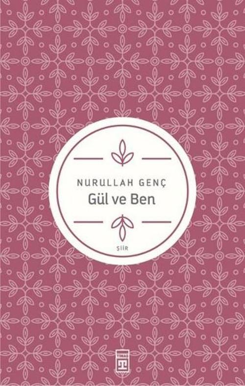 Gül ve Ben