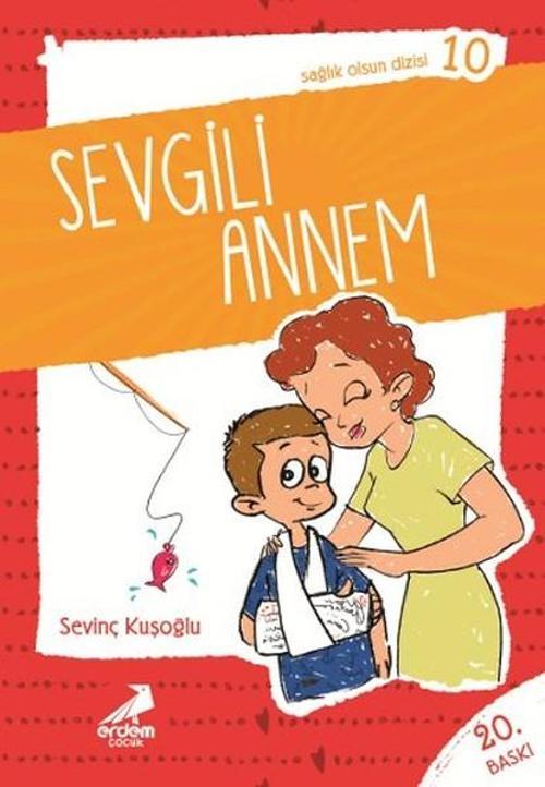 Erdem Çocuk Sevgili Annelerim